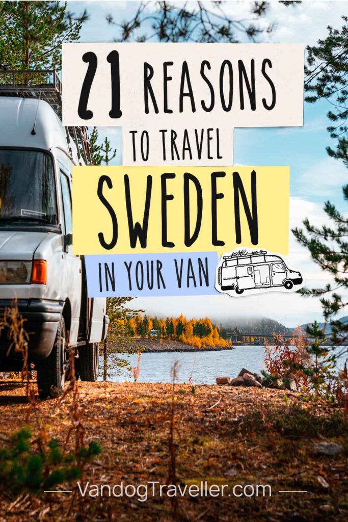 21 reasons to travel sweden in your van